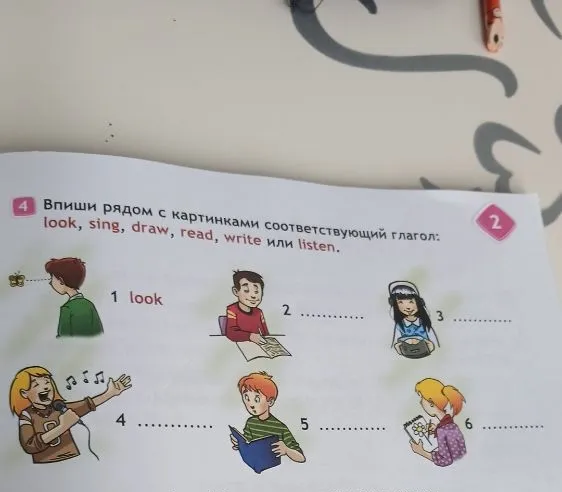 Впиши рядом с картинками соответствующий глагол: look, sing, draw, read, write или listen.