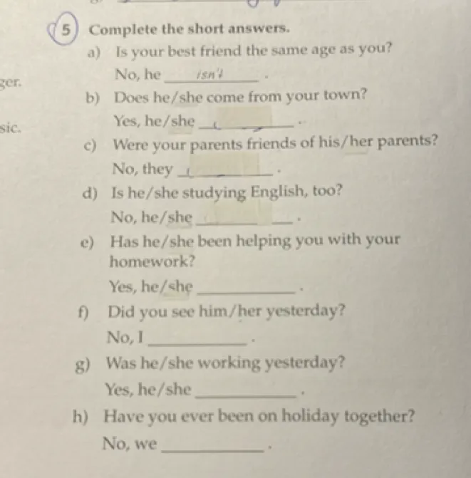 Complete the short answers.