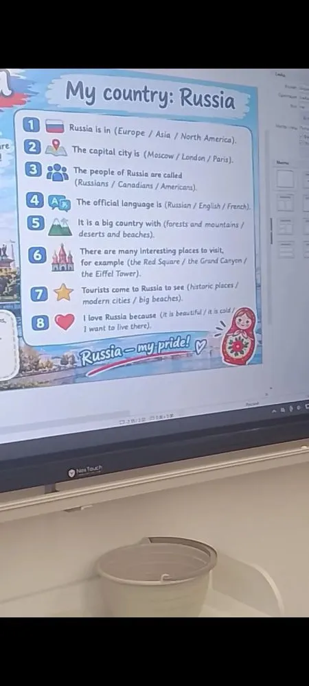 My country: Russia 1. Russia is in (Europe / Asia / North America).