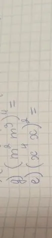 д) (m^3 m^3)^4 = е) (x^4 x)^2 =