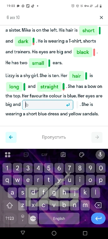 Lizzy is a shy girl. She is ten. Her hair is long and straight. She has a bow on the top. Her favourite colour is blue. Her eyes are big and b... .