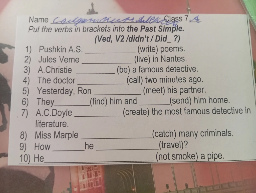 Put the verbs in brackets into the Past Simple.
