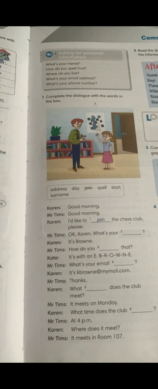 Complete the dialogue with the words in the box.