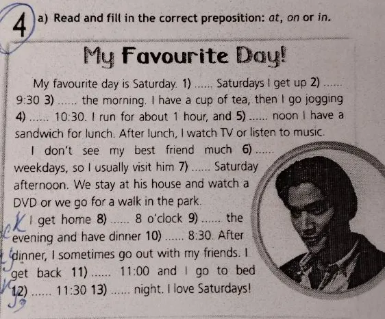 a) Read and fill in the correct preposition: at, on or in.