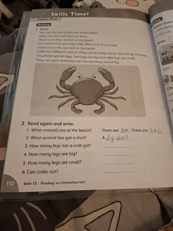 Read again and write. 3 How many legs has a crab got?