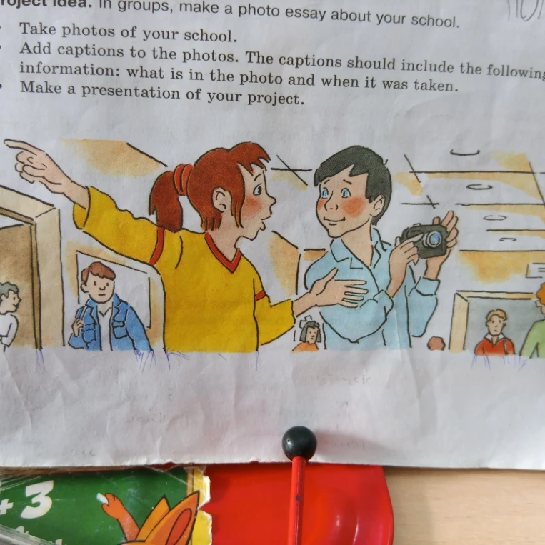 Project idea. In groups, make a photo essay about your school.