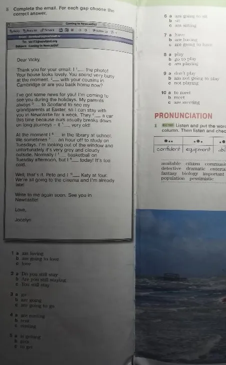 Complete the email. For each gap choose the correct answer.